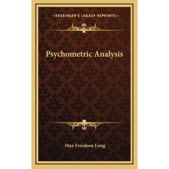 Psychometric Analysis (Hardcover) by Max Freedom Long