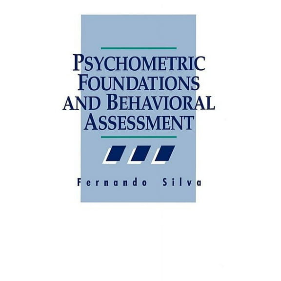 Psychometric Foundations and Behavioral Assessment, (Paperback)