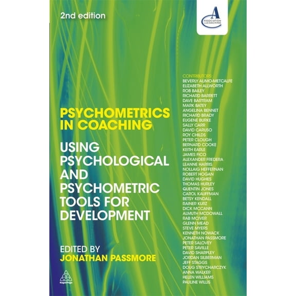 Psychometrics in Coaching: Using Psychological and Psychometric Tools for Development, (Paperback)