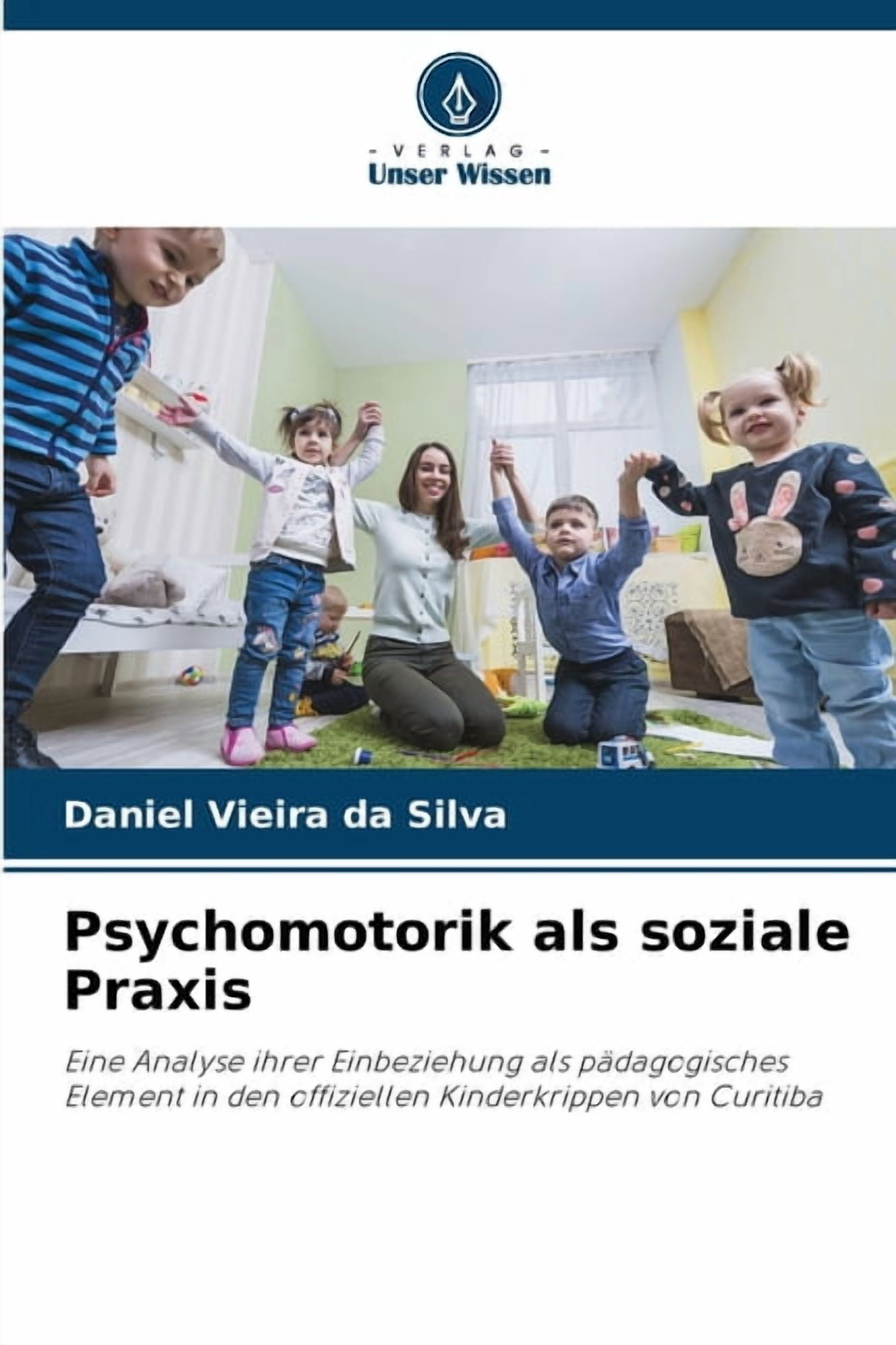 Psychomotorik als soziale Praxis, (Paperback)