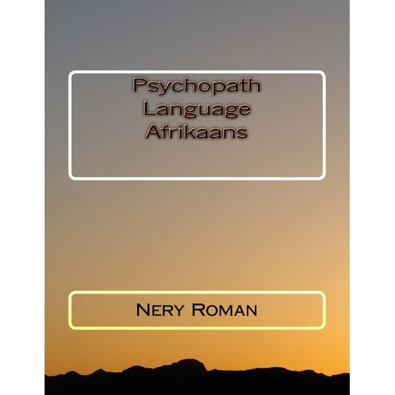 Psychopath Afrikaans Edition Paperback 1983778230 9781983778230 Nery Roman