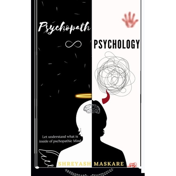 Psychopath Psychology, (Paperback)