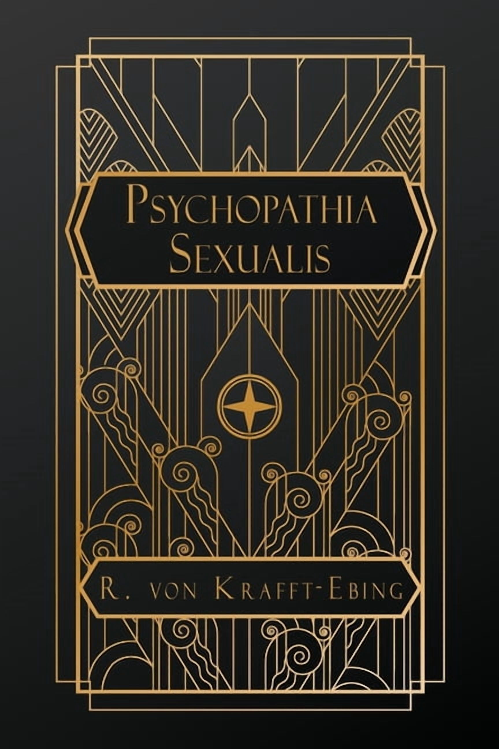 Whitehouse ／ psychopathia sexualis　半額！ Psychopathia Sexualis: The Classic Study of Deviant Sex: von
