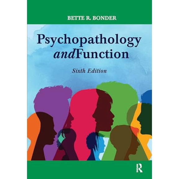 Pre-Owned Psychopathology and Function (Hardcover) by Bette Bonder