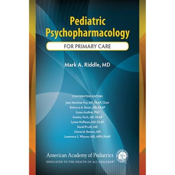 Pre-Owned Pediatric Psychopharmacology for Primary Care
