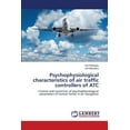 thumbnail image 1 of Psychophysiological characteristics of air traffic controllers of ATC (Paperback), 1 of 1