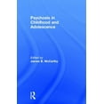 thumbnail image 1 of Psychosis in Childhood and Adolescence, (Hardcover), 1 of 1