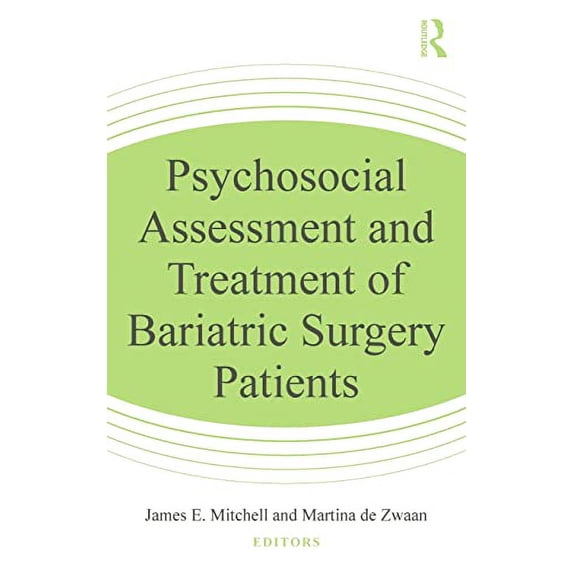 Pre-Owned Psychosocial Assessment and Treatment of Bariatric Surgery Patients (Hardcover) 0415892198 9780415892193