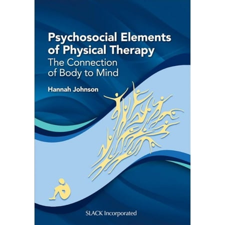 Pre-Owned Psychosocial Elements of Physical Therapy: The Connection of Body to Mind (Paperback)