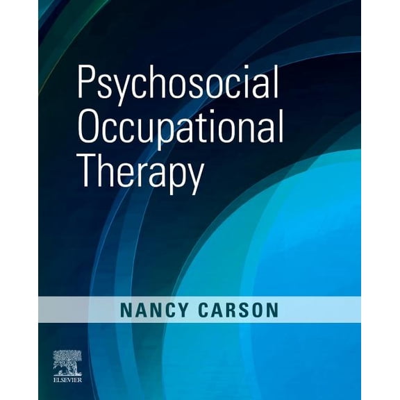 Psychosocial Occupational Therapy, (Paperback)