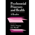 thumbnail image 1 of Psychosocial Processes and Health : A Reader (Paperback), 1 of 1