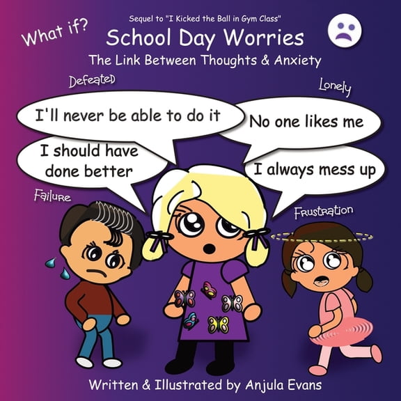 Psychosocial School School Day Worries: The Link Between Thoughts & Anxiety, Book 2, (Paperback)