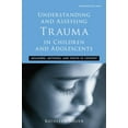 thumbnail image 1 of Psychosocial Stress Understanding and Assessing Trauma in Children and Adolescents: Measures, Methods, and Youth in Context, (Paperback), 1 of 1