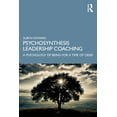 thumbnail image 1 of Psychosynthesis Leadership Coaching: A Psychology of Being for a Time of Crisis, (Paperback), 1 of 1