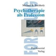 thumbnail image 1 of Psychotherapie als Profession (Paperback), 1 of 1