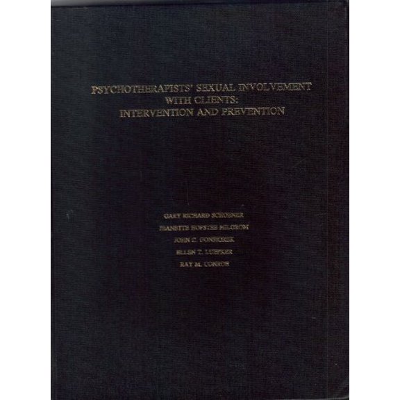 Pre-Owned Psychotherapists' Sexual Involvement With Clients-Intervention and Prevention (Hardcover) 0962433705 9780962433702