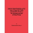 thumbnail image 1 of Pre-Owned Psychotherapy Tradecraft: the Technique and Style of Doing : The Technique and Style of Doing Therapy 9780876304792 Used, 1 of 1