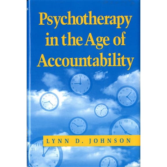 Psychotherapy in the Age of Accountability, (Hardcover)