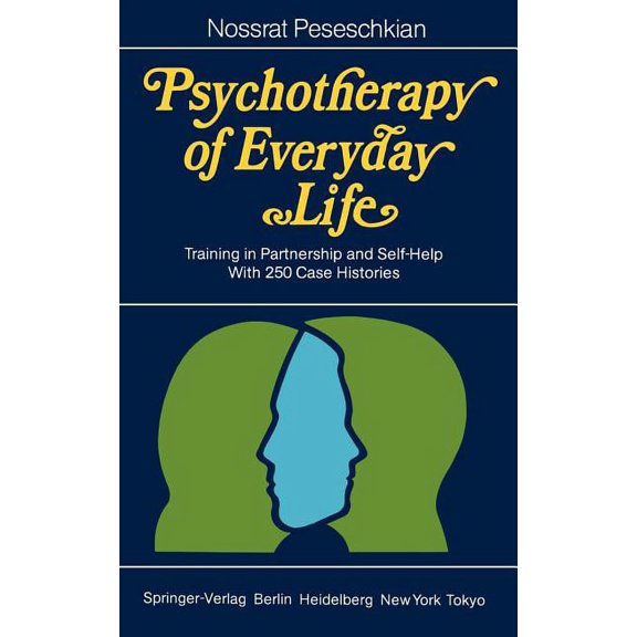 Psychotherapy of Everyday Life: Training in Partnership and Self-Help, (Paperback)
