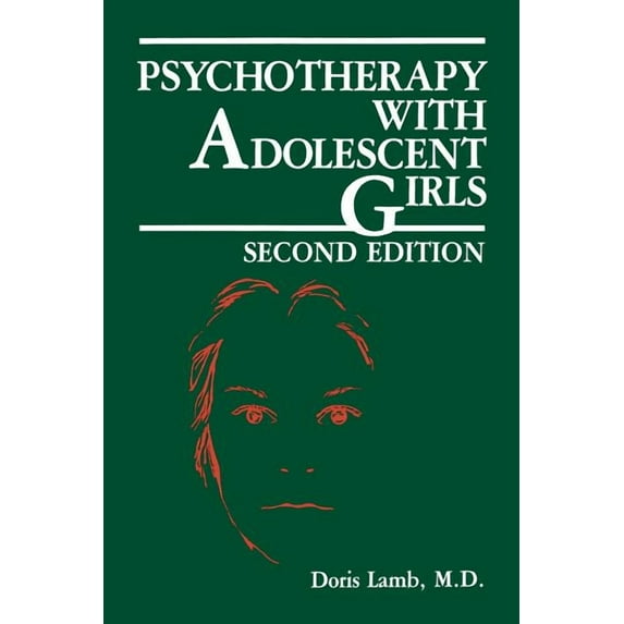 Psychotherapy with Adolescent Girls, (Paperback)