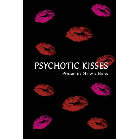 Psychotic Kisses (Paperback)