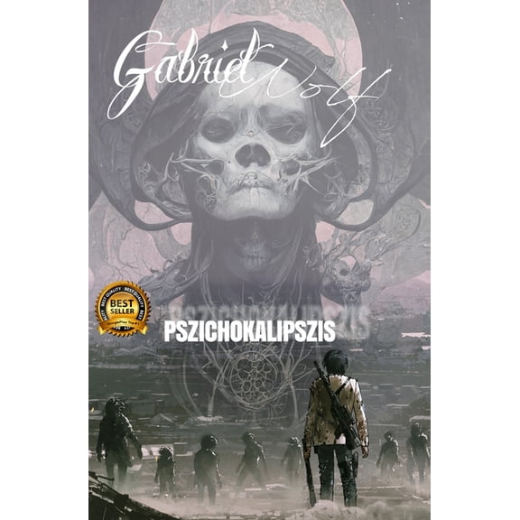 Pszichokalipszis: harmadik kiads, (Hardcover)