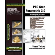 PTC Creo Parametric 3.0 for Designers Paperback