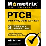 PTCB Exam Study Guide 2023-2024 - 3 Full-Length Practice Tests, Pharmacy Technician Certification Secrets Review Book [, Paperback