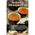thumbnail image 1 of Pu-Erh-Tee - the emperor's tea, (Paperback), 1 of 1