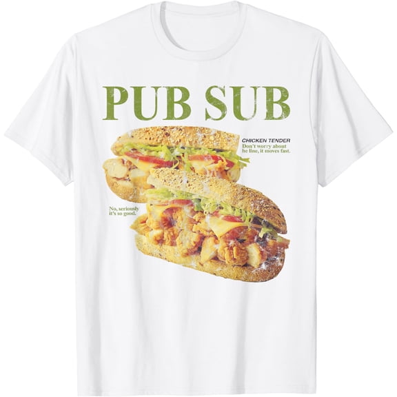 Pub Sub Chicken Tender Funny Sandwich T-Shirt