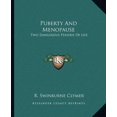 thumbnail image 1 of Puberty And Menopause: Two Dangerous Periods Of Life Paperback 1162814748 9781162814742 R. Swinburne Clymer, 1 of 1