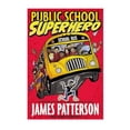 thumbnail image 1 of Pre-Owned Pubic School Superhero Paperback James Patterson, 1 of 1
