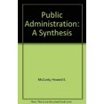 thumbnail image 1 of Pre-Owned Public Administration: A Synthesis Hardcover, 1 of 1