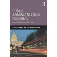 thumbnail image 1 of Pre-Owned Public Administration Evolving: From Foundations to the Future, 1 of 1