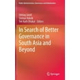 thumbnail image 1 of Public Administration, Governance and Gl In Search of Better Governance in South Asia and Beyond, Book 3, (Hardcover), 1 of 1