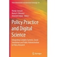 thumbnail image 1 of Public Administration and Information Te Policy Practice and Digital Science: Integrating Complex Systems, Social Simulation and Public Administration in Policy , Book 10, (Paperback), 1 of 1