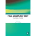thumbnail image 1 of Public Administration Theory: Evolution and Application, (Hardcover), 1 of 1