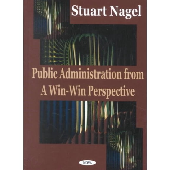Public Administration from a Win Win Perspective