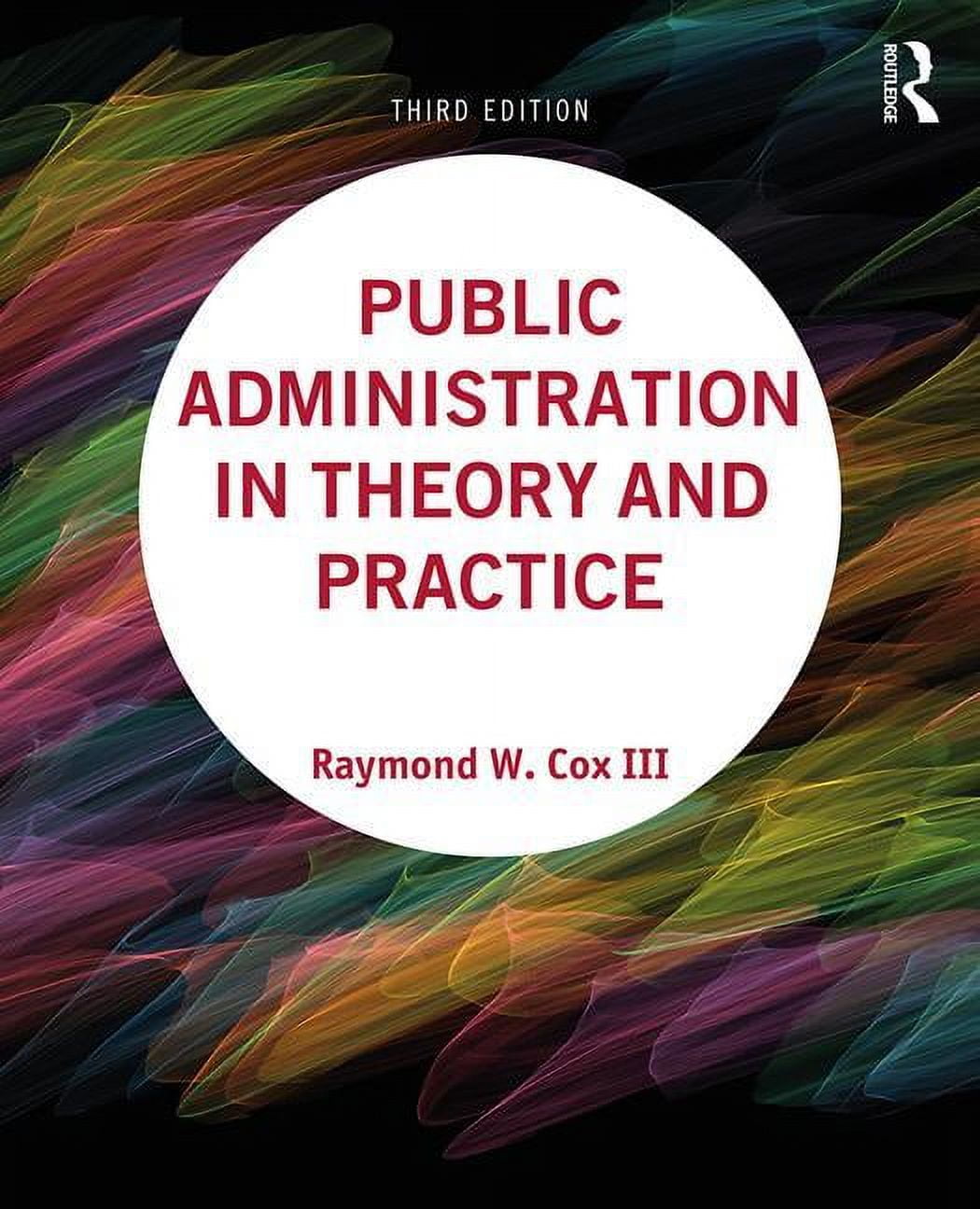 Public Administration in Theory and Practice, (Paperback)