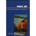 thumbnail image 1 of Pre-Owned Public Art: Thinking Museums Differently (Paperback) 0759109591 9780759109599, 1 of 1