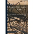 thumbnail image 1 of Public Assistance Statistics; 7, (Paperback), 1 of 1