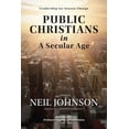 thumbnail image 1 of Public Christians in A Secular Age: Leadership for Season Change, (Paperback), 1 of 1