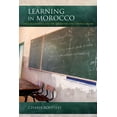 thumbnail image 1 of Public Cultures of the Middle East and N Learning in Morocco: Language Politics and the Abandoned Educational Dream, (Hardcover), 1 of 1
