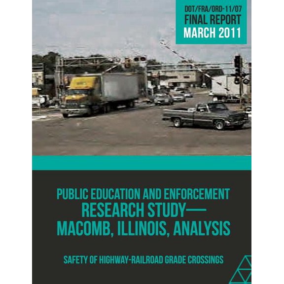 Public Education and Enforcement Research Study Macomb, Illinois, Analysis (Paperback)