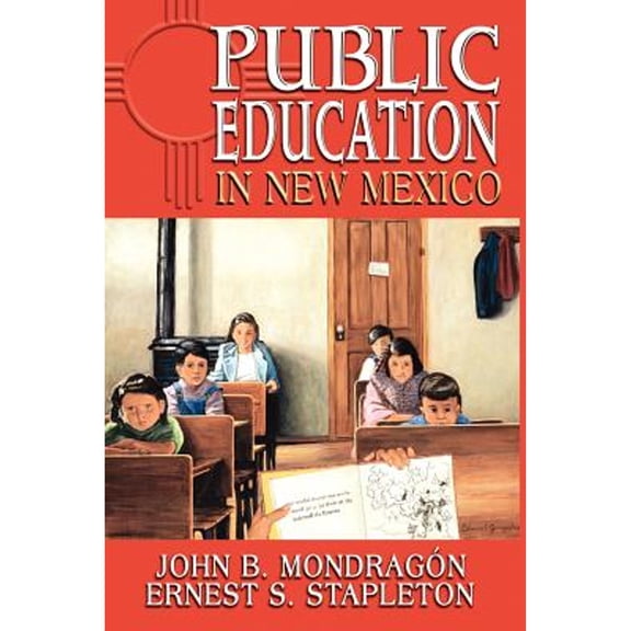 Pre-Owned Public Education in New Mexico (Paperback) 0826336558 9780826336552
