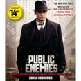 thumbnail image 1 of Pre-Owned Public Enemies Movie Tie-In : America's Greatest Crime Wave and the Birth of the FBI, 1 of 1