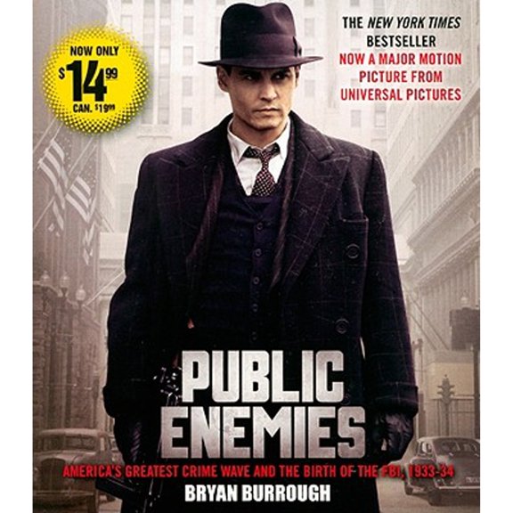 Pre-Owned Public Enemies Movie Tie-In : America's Greatest Crime Wave and the Birth of the FBI