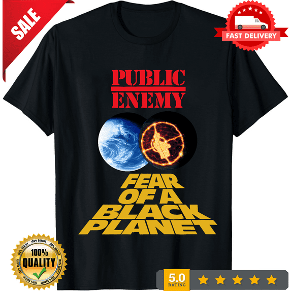 Public Enemy Fear Of A Black Planet T Shirt Black Size S M L 2345XL, LIMITED EDITION-TH67195