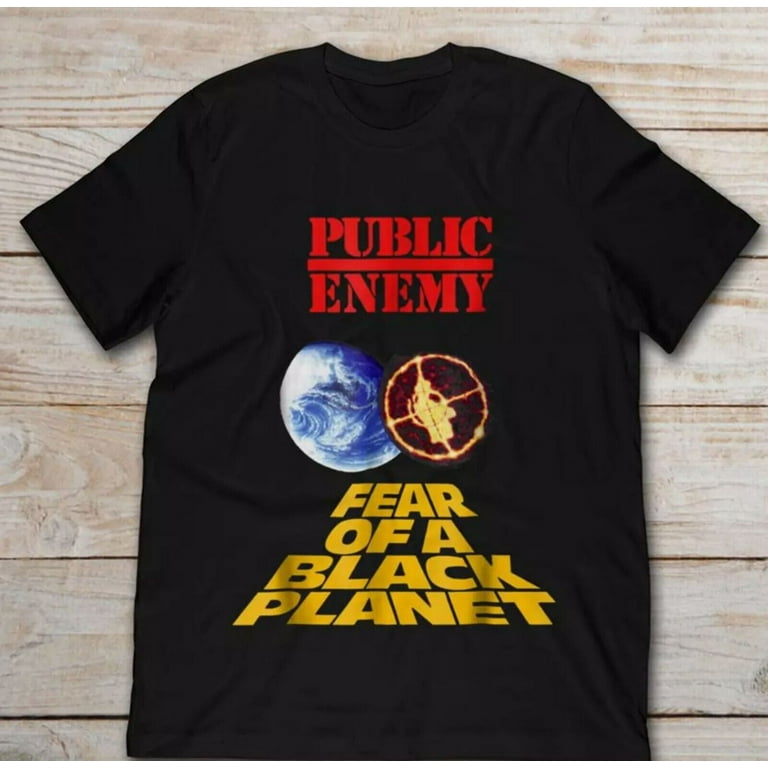 Public Enemy Fear Of A Black Planet T Shirt Black Size S M L
