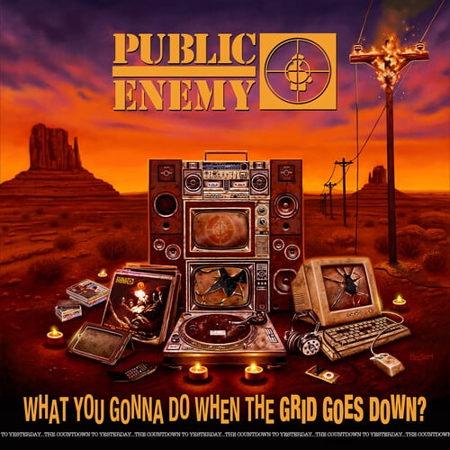 Public Enemy - What You Gonna Do When The Grid Goes Down? - Music & Performance - CD